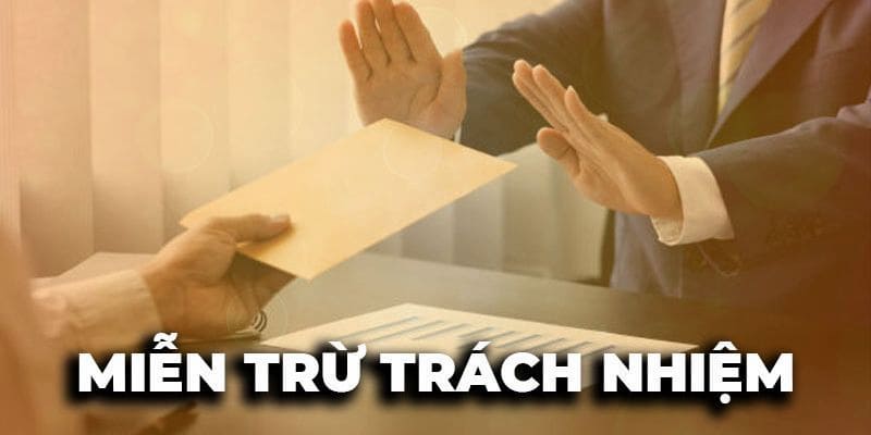 Miễn trừ trách nhiệm NK88 có chính sách gì?