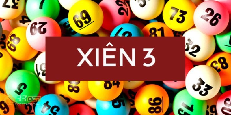 Xiên 3 là gì và cách thức chơi cơ bản
